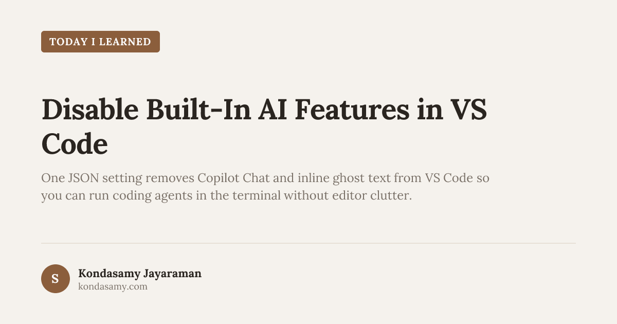 TIL: Disable Built-In AI Features in VS Code